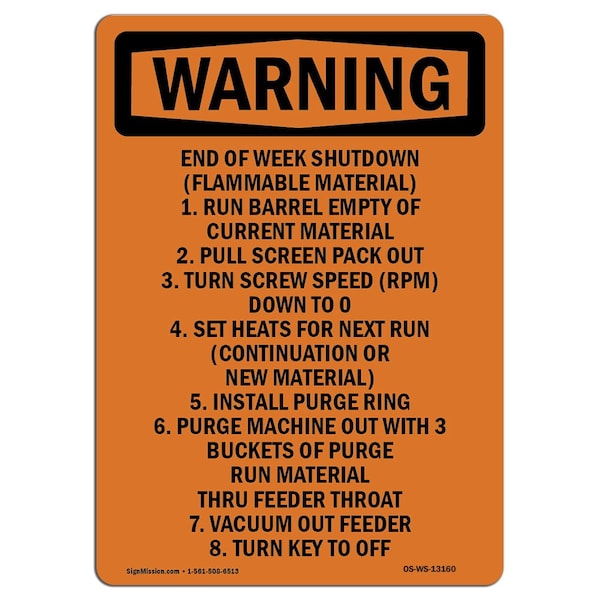 OSHA WARNING Sign, End Of Week Shutdown, Flammable, 18in X 12in Decal, 12" W, 18" L, Portrait